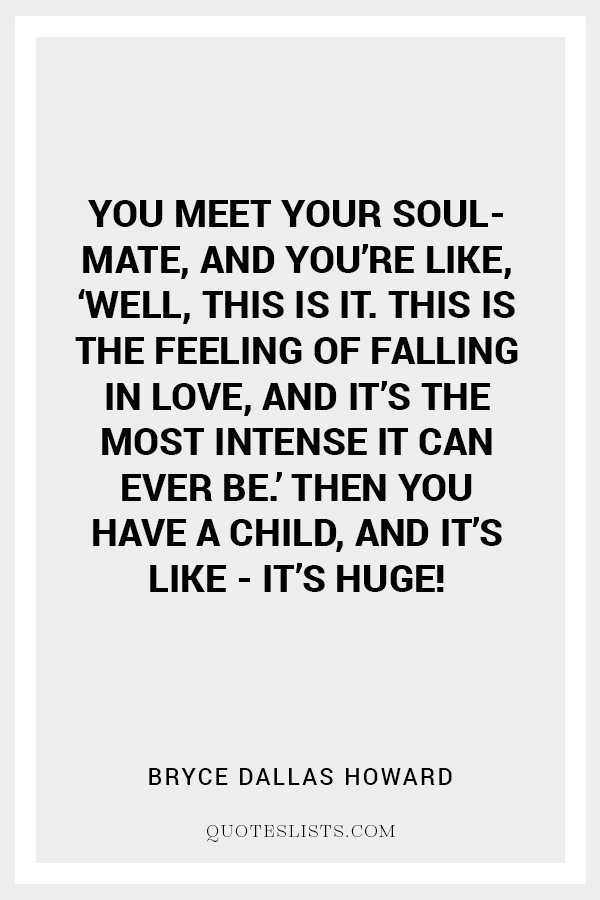 true love quote by Bryce Dallas Howard